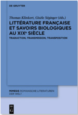 Littérature française et savoirs biologiques